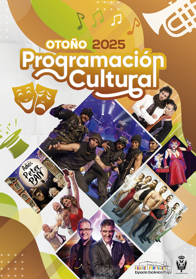 PROGRAMACIÓN CULTURAL OTOÑO 2025 ESPACIO ESCÉNICO